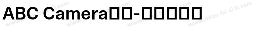 ABC Camera字体字体转换